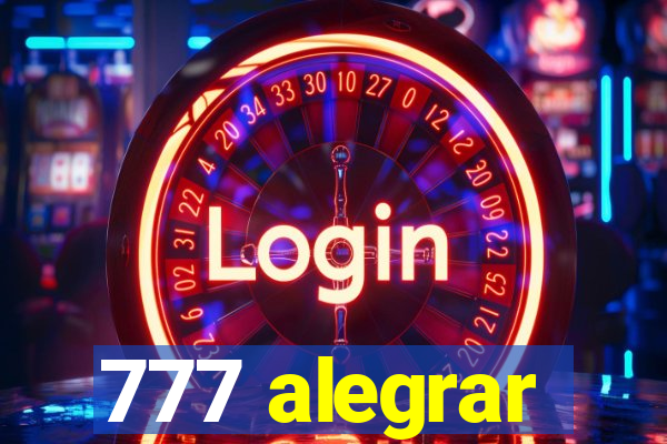 777 alegrar